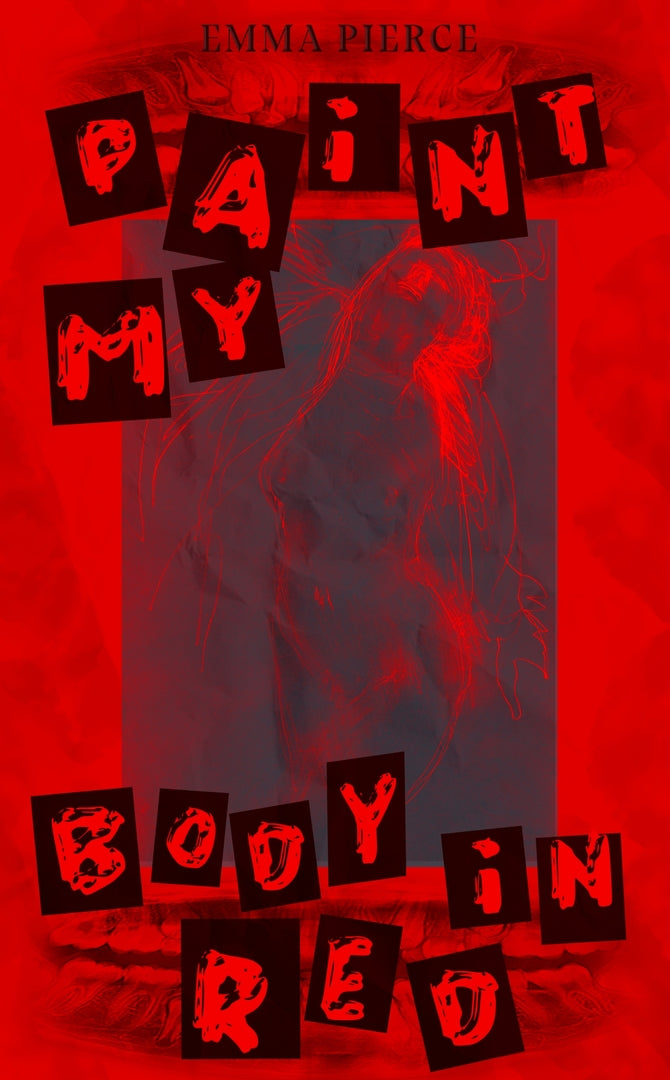 Cover image for Paint My Body in Red ISBN 9781968043339