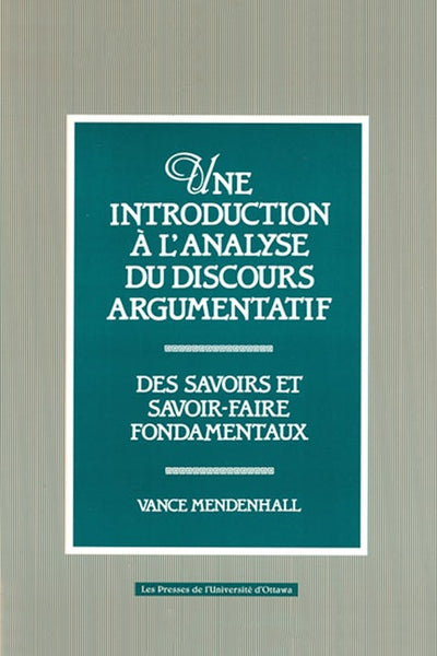 Une Introduction à l'analyse du discours argumentatif
