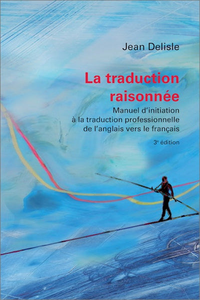 La traduction raisonnée, 3e édition
