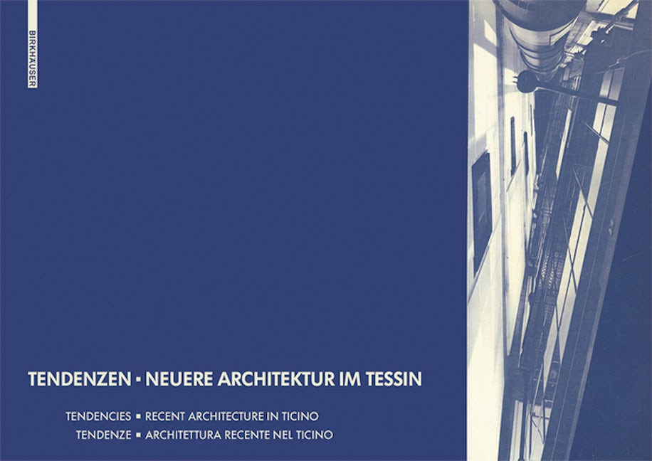 Book cover image for Tendenzen - Neuere Architektur im Tessin ISBN: 9783034605311