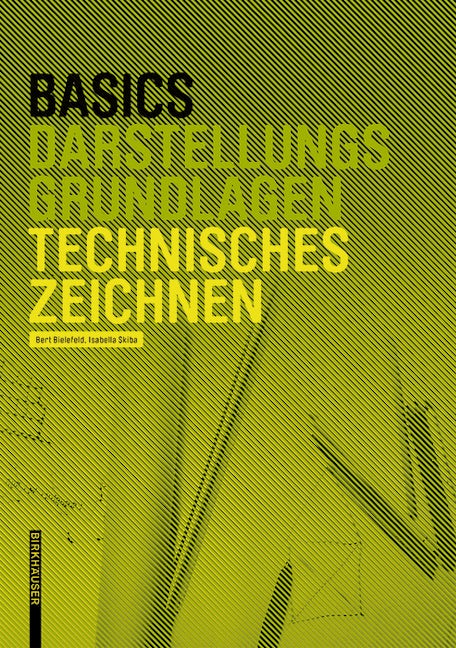 Book cover image for Basics Technisches Zeichnen ISBN: 9783034606769