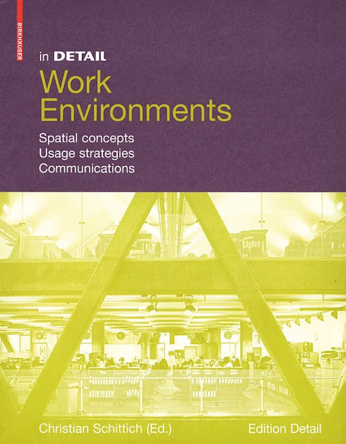 Book cover image for In Detail, Work Environments ISBN: 9783034607247