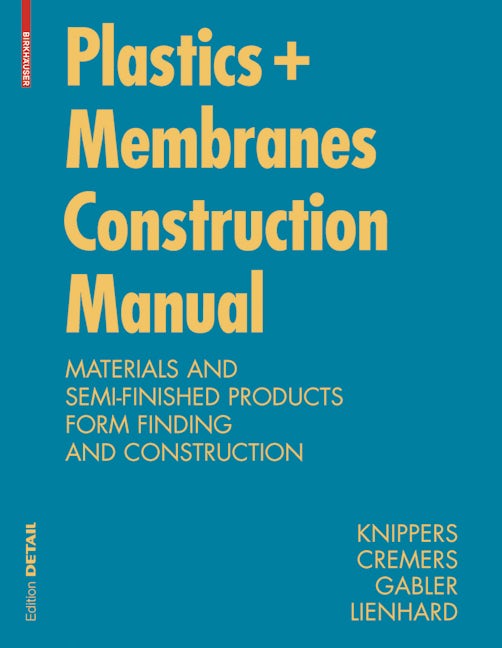 Book cover image for Construction Manual for Polymers + Membranes ISBN: 9783034607261