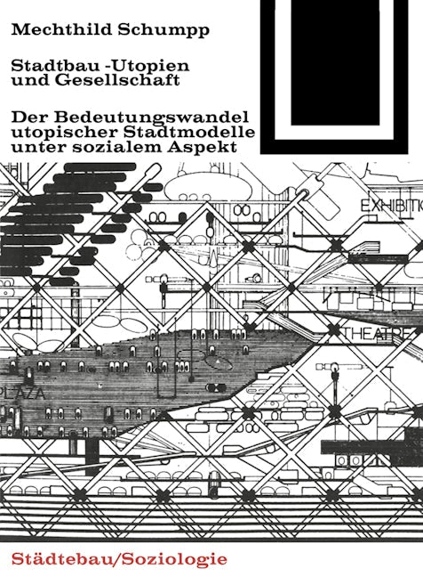 Book cover image for Stadtbau-Utopien und Gesellschaft ISBN: 9783035600223