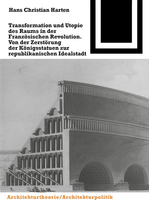 Book cover image for Transformation und Utopie des Raums in der Französischen Revolution ISBN: 9783035601282