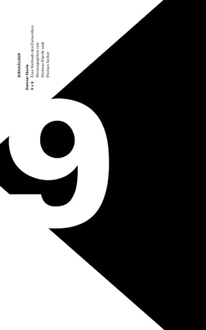 Book cover image for 9 x 9 – Eine Methode des Entwerfens ISBN: 9783035606218