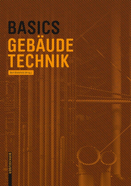 Book cover image for Basics Gebäudetechnik ISBN: 9783035609271