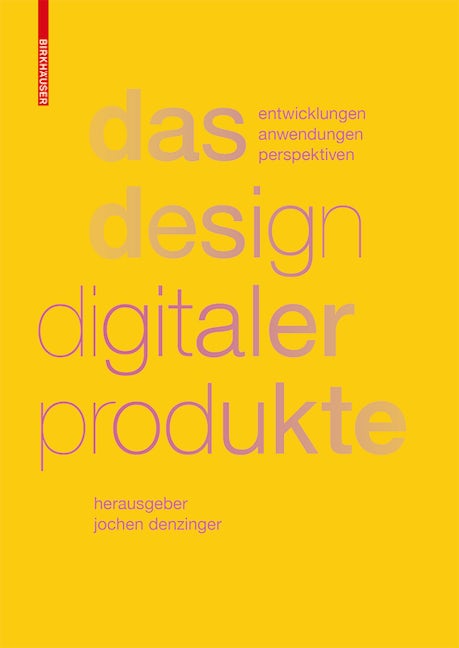 Das Design digitaler Produkte