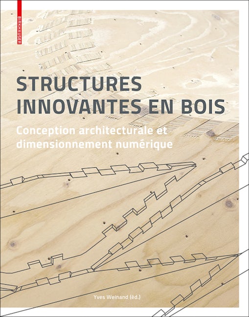 Book cover image for Structures innovantes en bois ISBN: 9783035613995