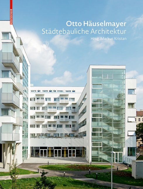 Book cover image for Otto Häuselmayer Städtebauliche Architektur ISBN: 9783035615432