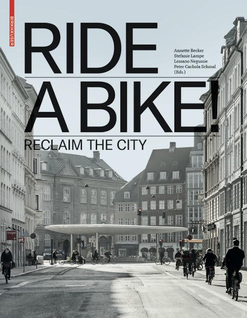 Book cover image for Ride a Bike! ISBN: 9783035615487