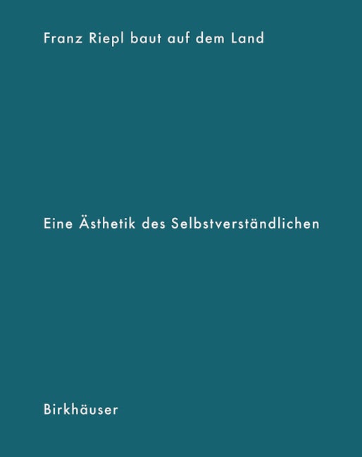 Book cover image for Franz Riepl baut auf dem Land ISBN: 9783035615586