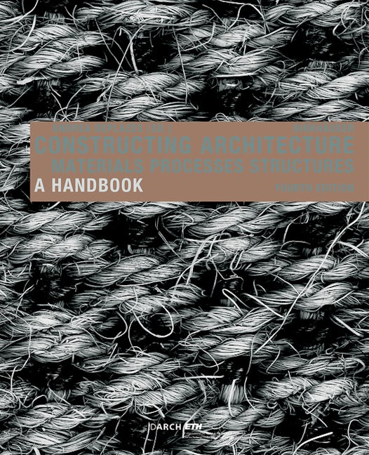 Book cover image for Constructing Architecture ISBN: 9783035616705