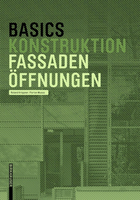Book cover image for Basics Fassadenöffnungen ISBN: 9783035620054