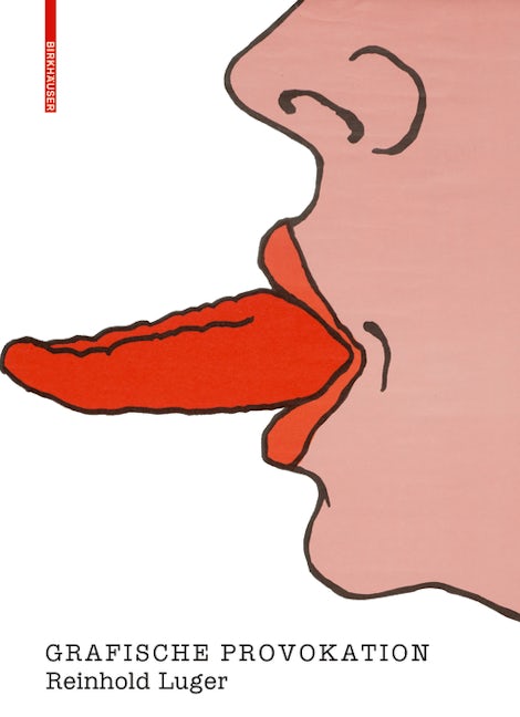 Reinhold Luger. Grafische Provokation
