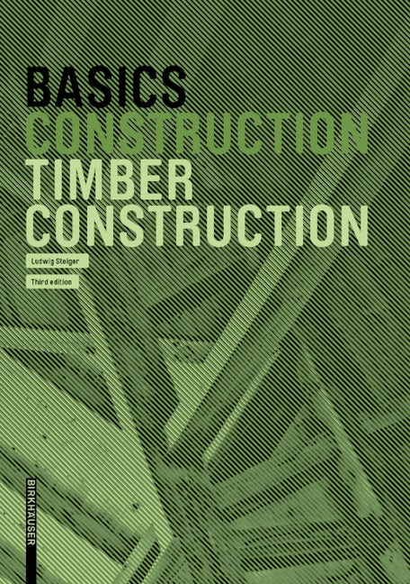 Book cover image for Basics Timber Construction ISBN: 9783035621266
