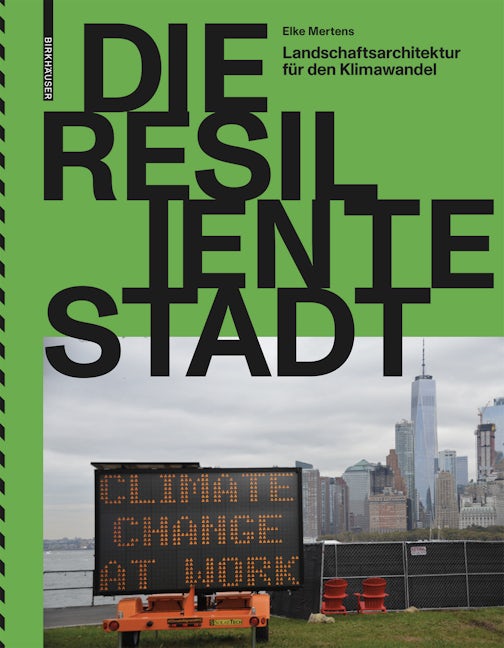Book cover image for Die resiliente Stadt ISBN: 9783035622331
