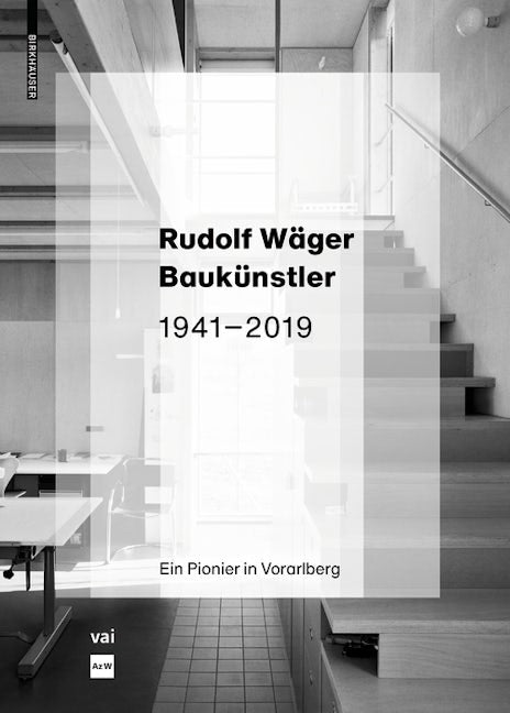 Book cover image for Rudolf Wäger Baukünstler 1941–2019 ISBN: 9783035622485