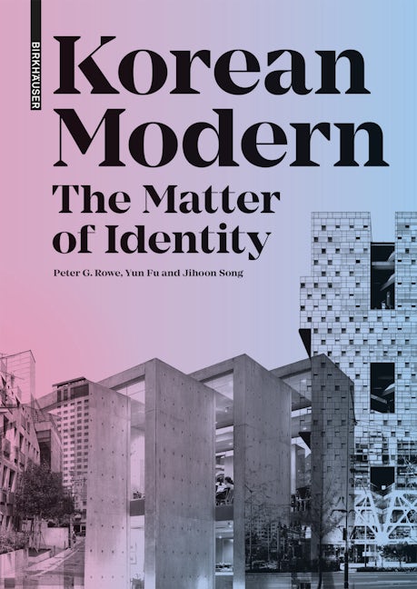 Book cover image for Korean Modern: The Matter of Identity ISBN: 9783035622614