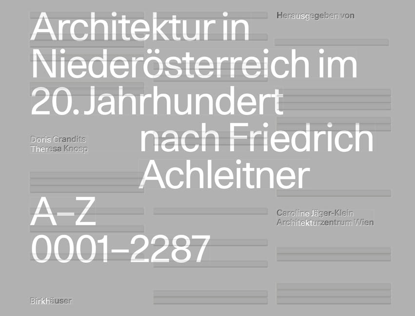 Book cover image for Architektur in Niederösterreich im 20. Jahrhundert nach Friedrich Achleitner ISBN: 9783035627084