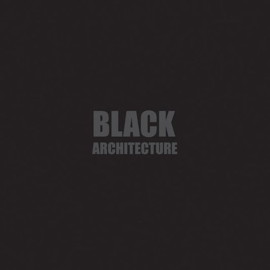 Black + Architecture