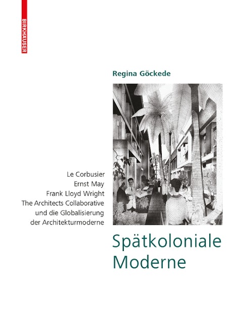 Book cover image for Spätkoloniale Moderne ISBN: 9783038211235
