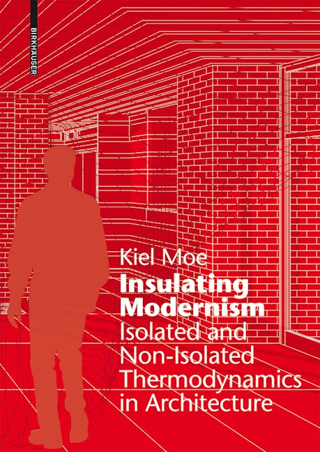 Book cover image for Insulating Modernism ISBN: 9783038215394