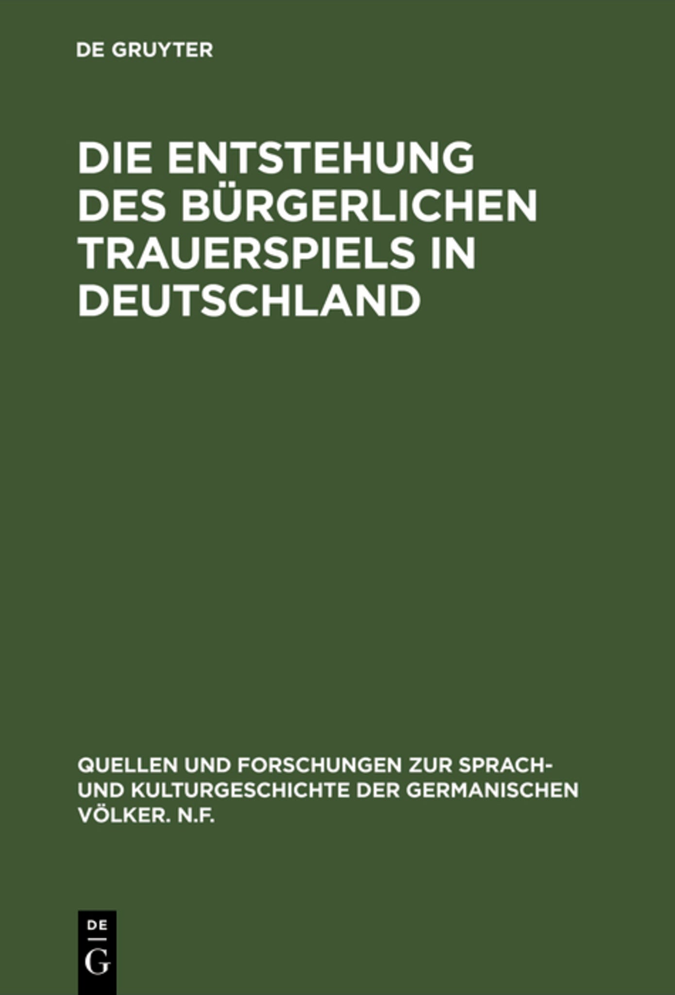 Cover image for Die Entstehung des bürgerlichen Trauerspiels in Deutschland ISBN 9783110002072
