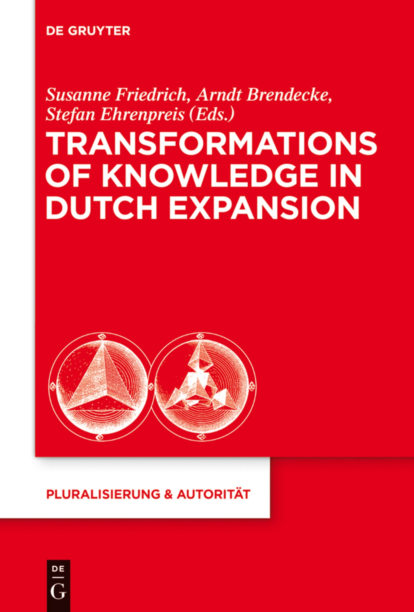 Cover image for Transformations of Knowledge in Dutch Expansion ISBN 9783110370966