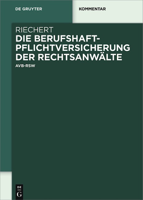 Book cover image for Die Berufshaftpflichtversicherung der Rechtsanwälte ISBN: 9783110404890