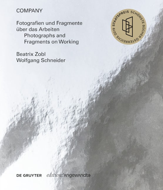 Book cover image for COMPANY. Fotografien und Fragmente über das Arbeiten Photographs and Fragments on Working ISBN: 9783110657661