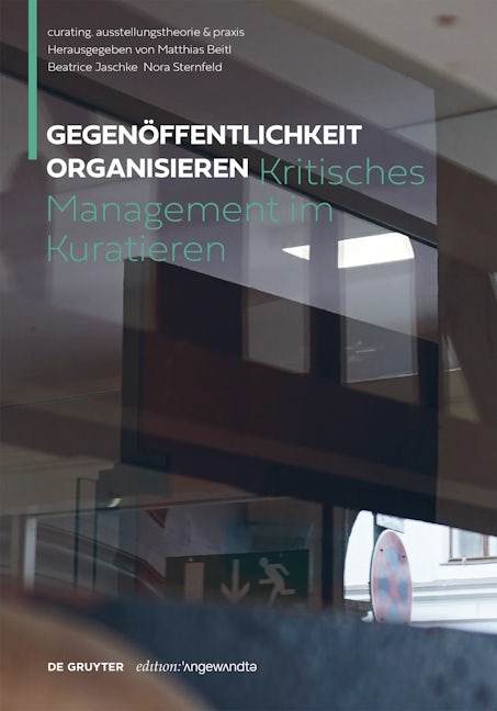 Book cover image for Gegenöffentlichkeit organisieren ISBN: 9783110662368