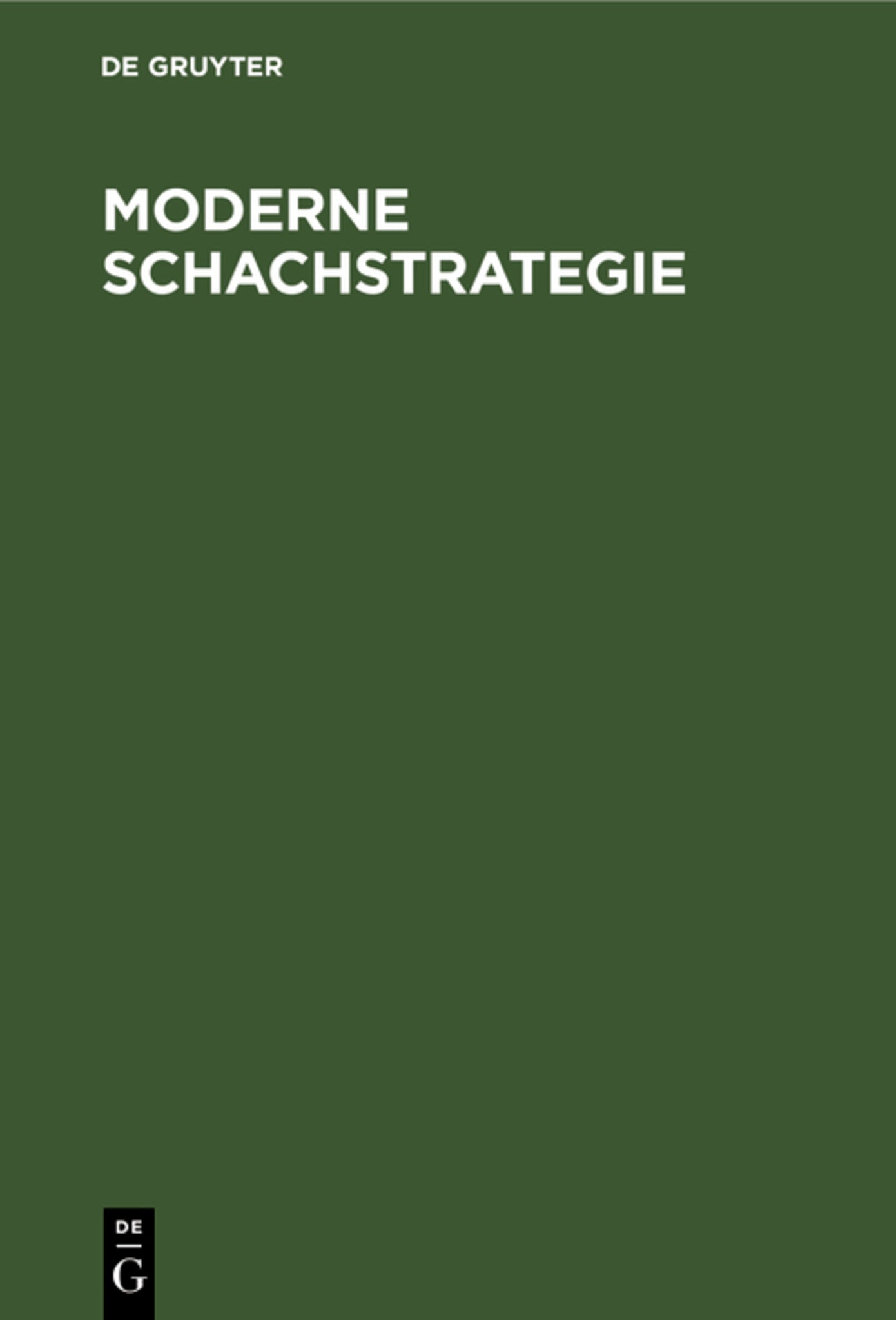 Cover image for Moderne Schachstrategie ISBN 9783111132129