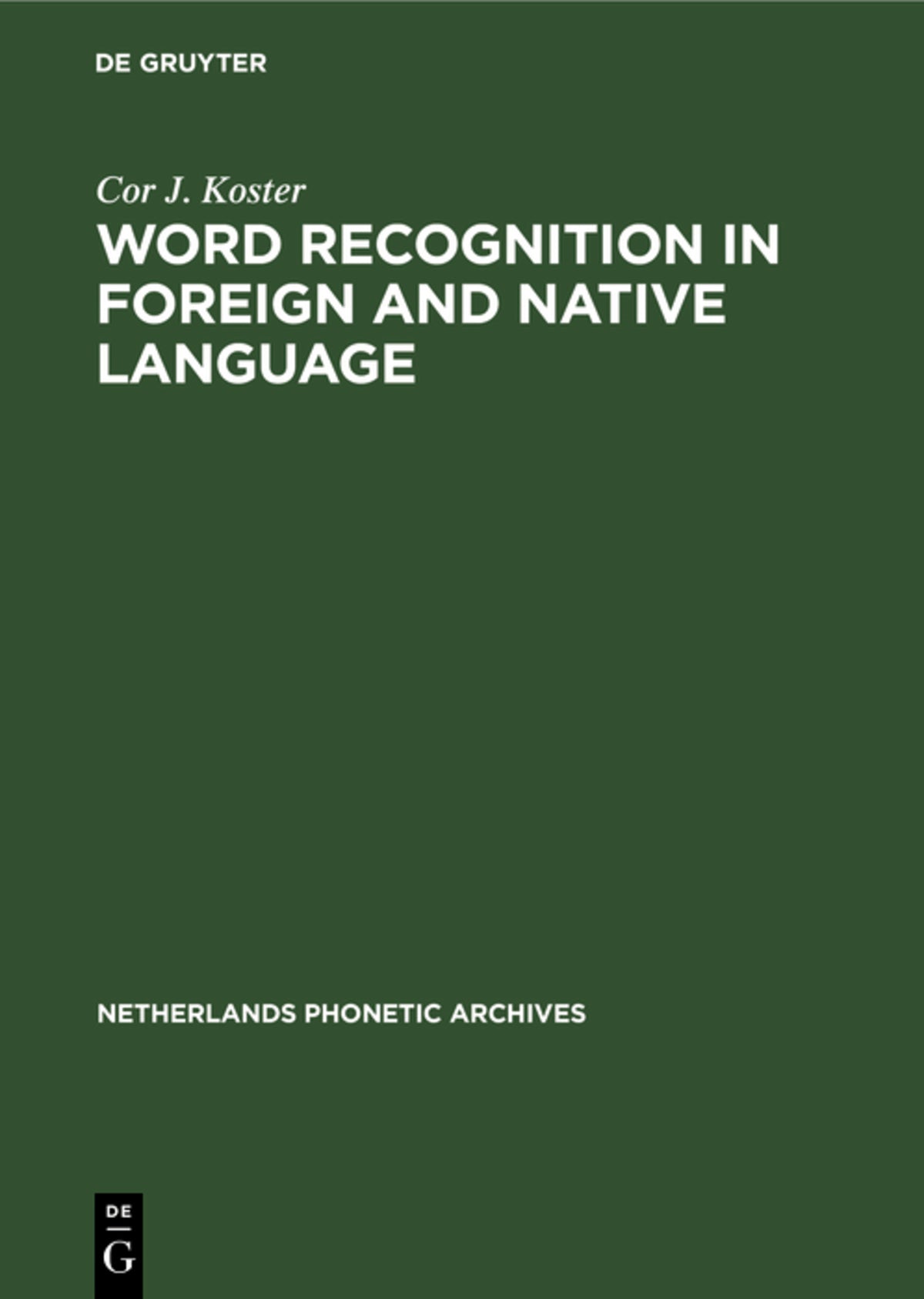 Cover image for Word recognition in foreign and native language ISBN 9783111161839