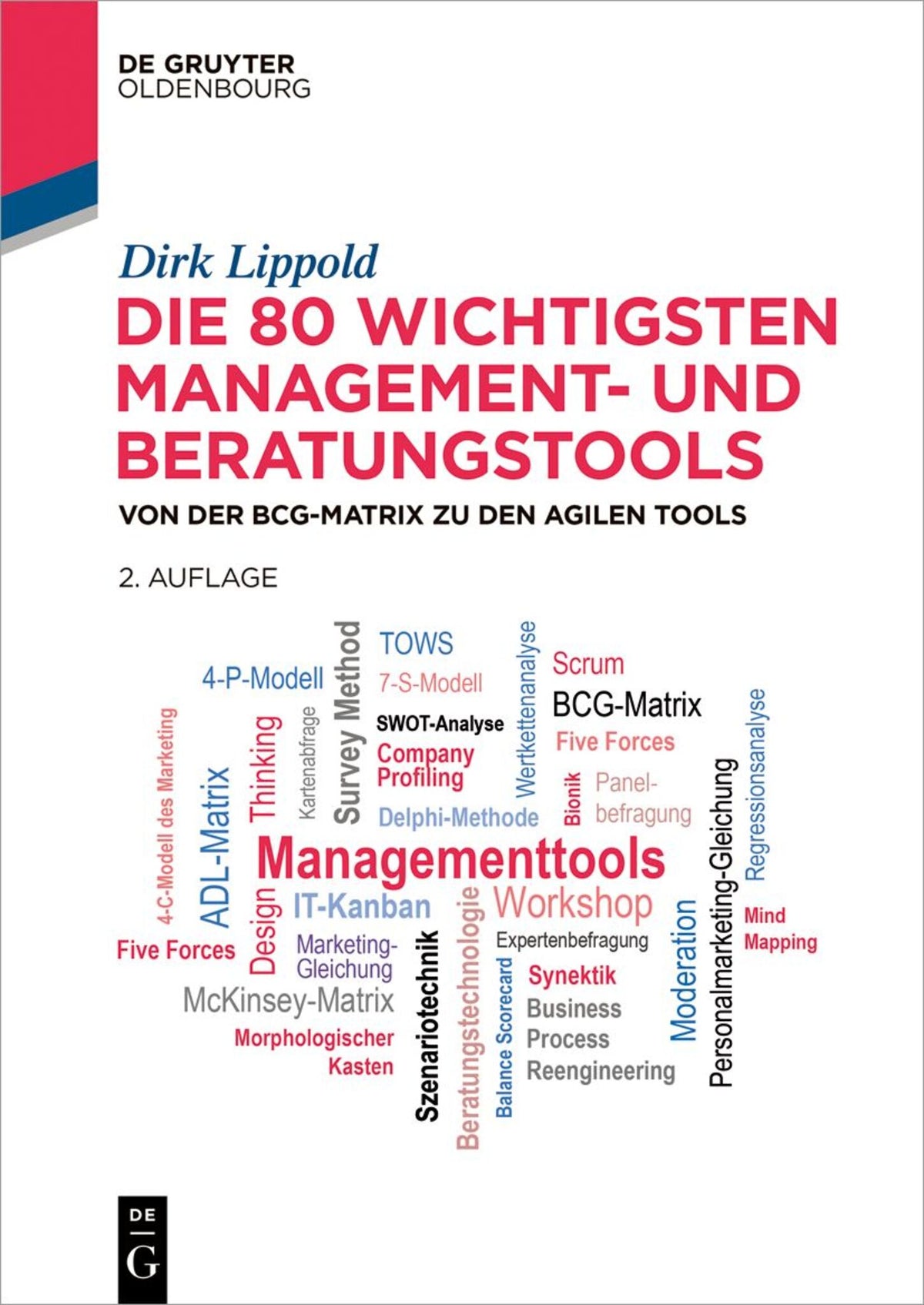 Cover image for Die 80 wichtigsten Management- und Beratungstools ISBN 9783111164106