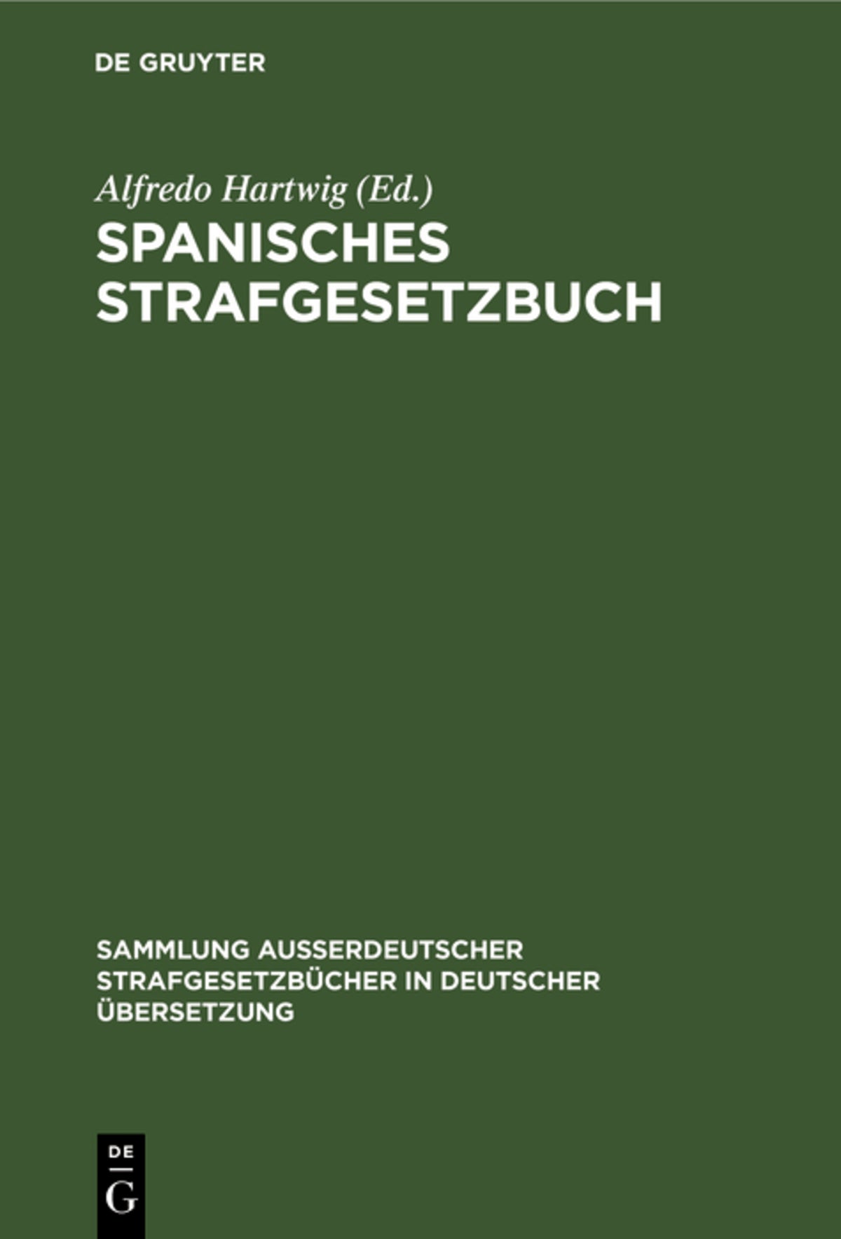 Cover image for Spanisches Strafgesetzbuch ISBN 9783111164519