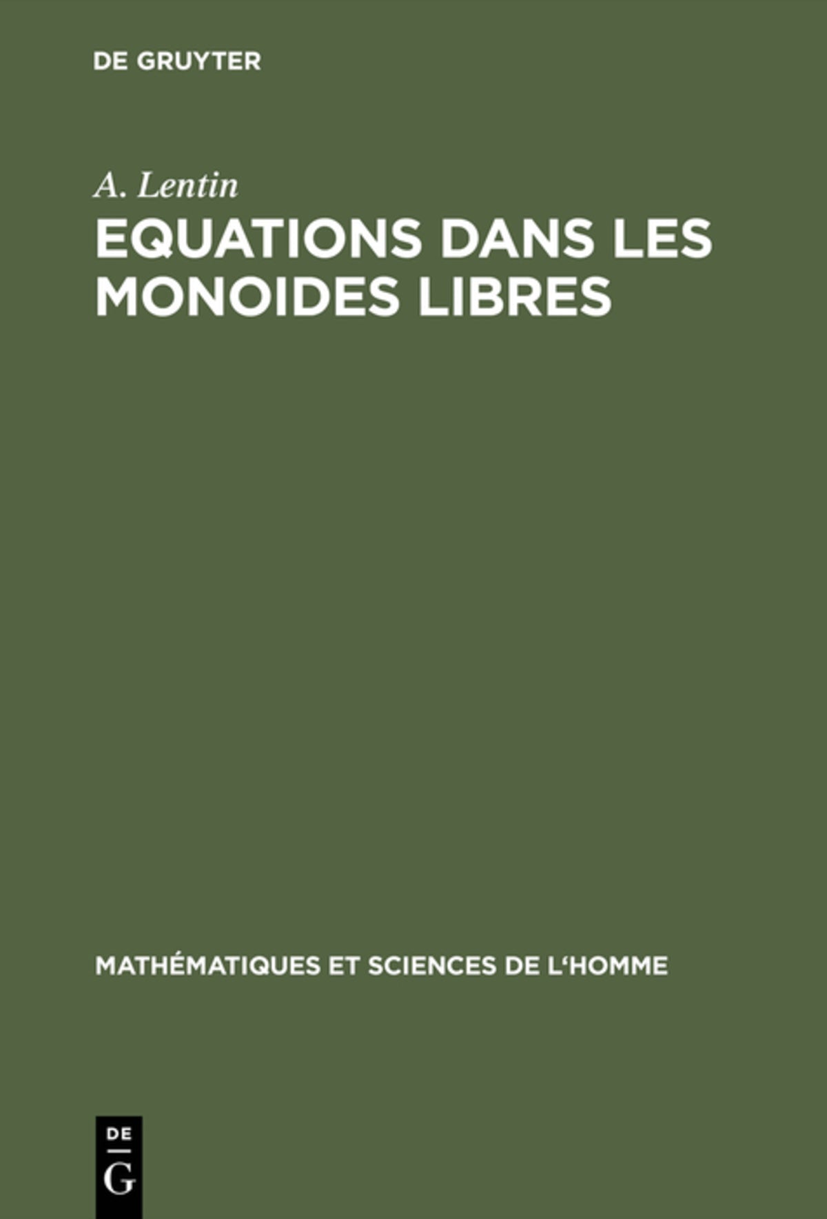 Cover image for Equations dans les monoides libres ISBN 9783111176277