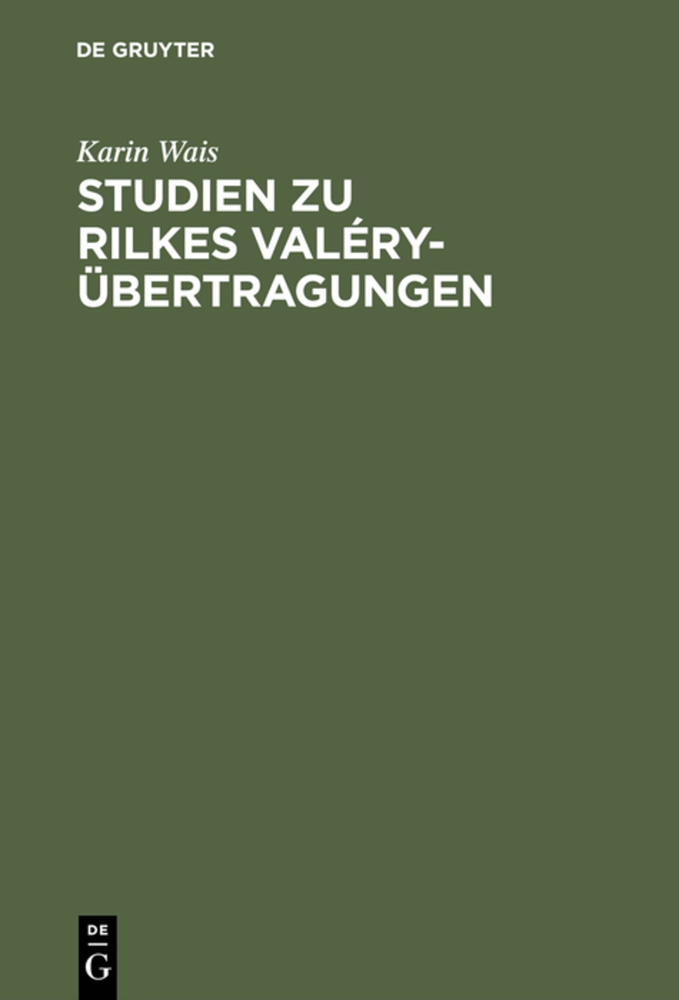 Cover image for Studien zu Rilkes Valéry-Übertragungen ISBN 9783111180984