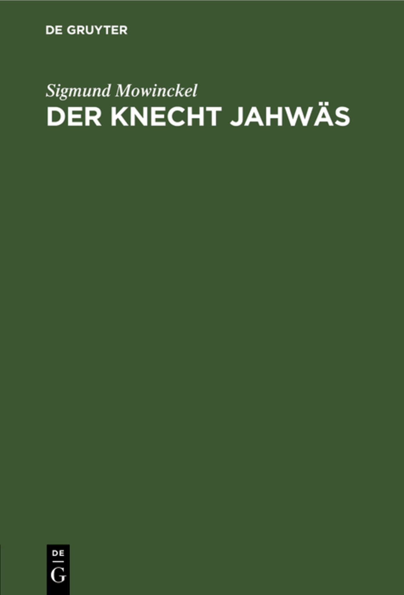 Cover image for Der Knecht Jahwäs ISBN 9783111182384