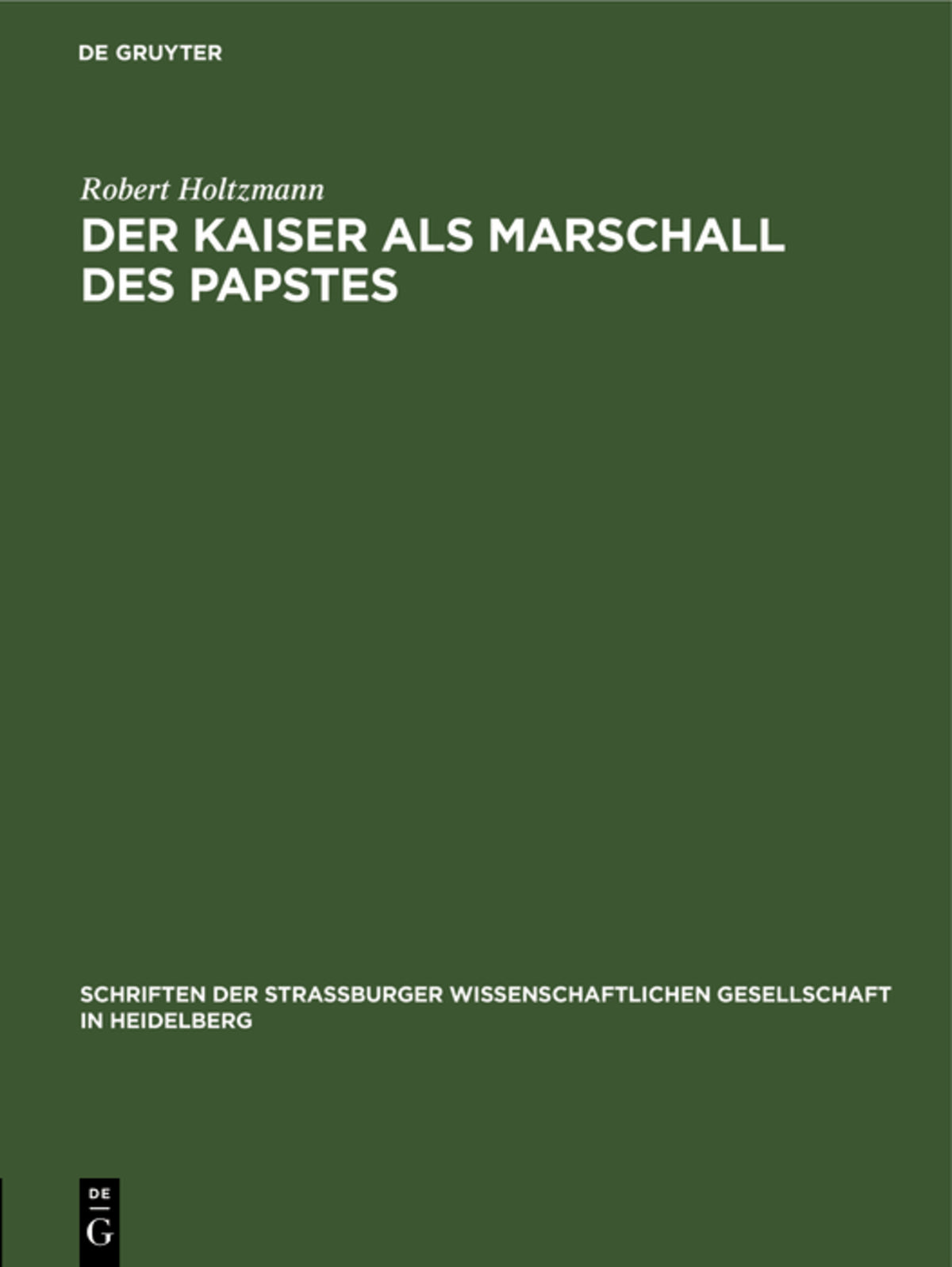 Cover image for Der Kaiser als Marschall des Papstes ISBN 9783111184692