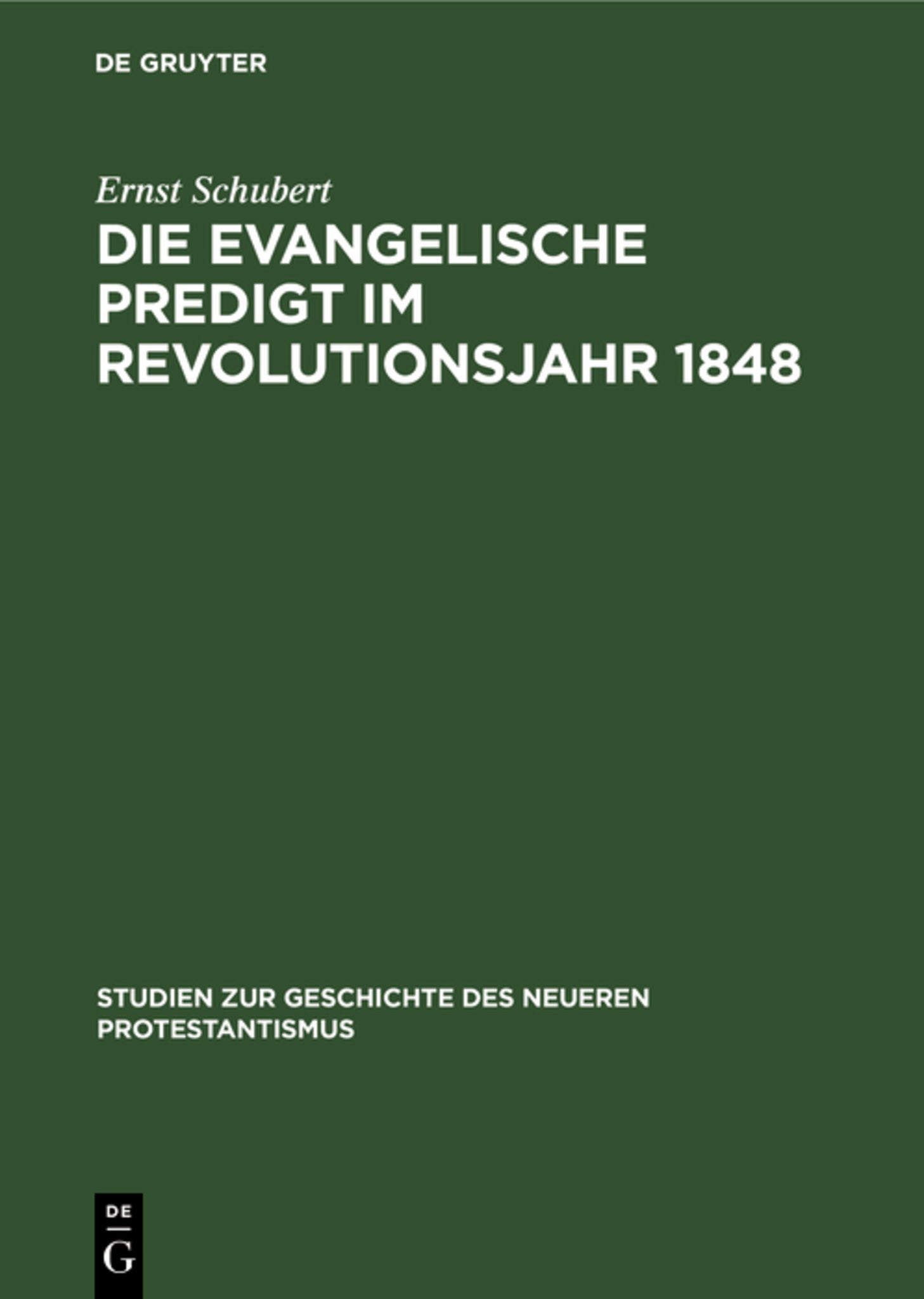 Cover image for Die evangelische Predigt im Revolutionsjahr 1848 ISBN 9783111186825