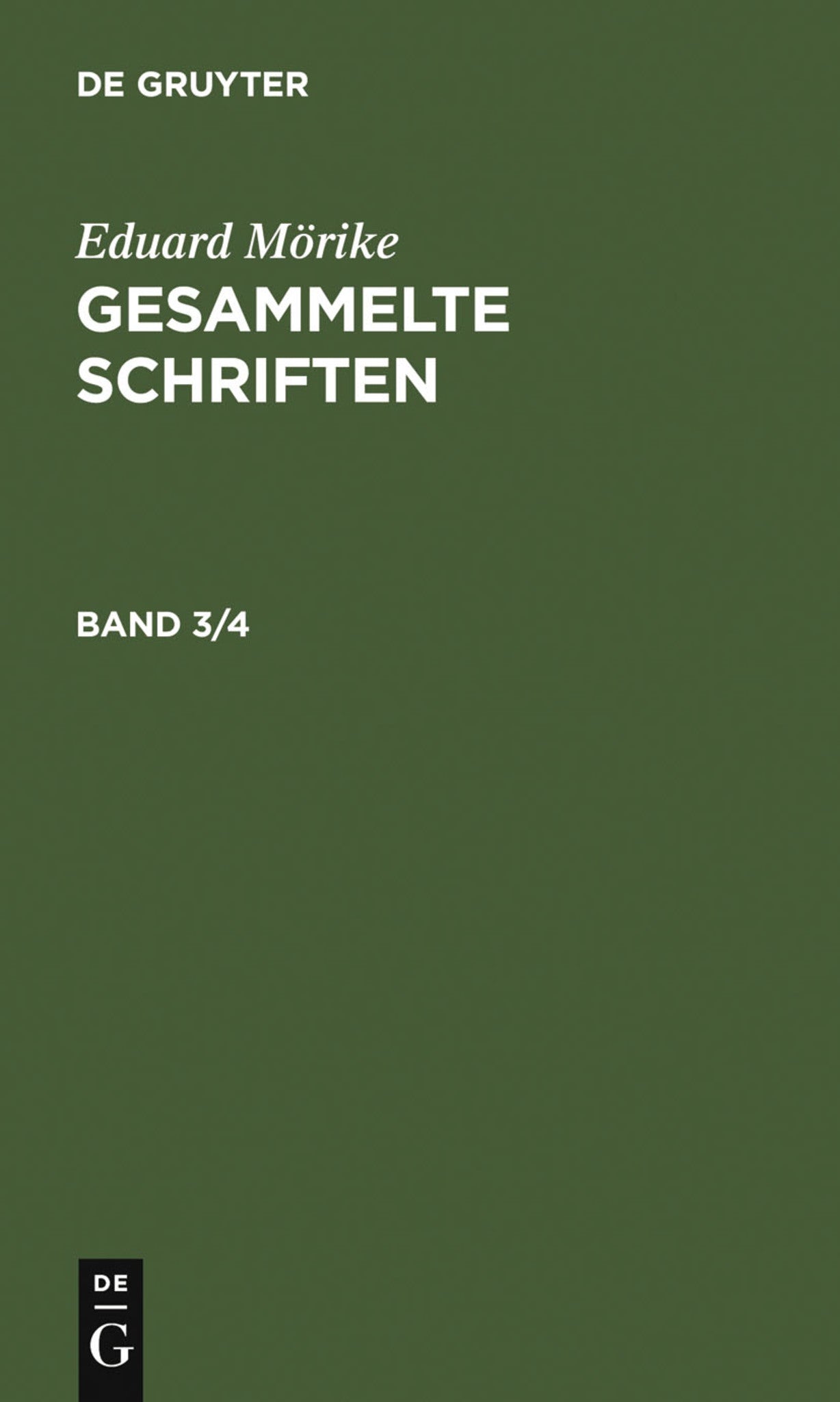 Cover image for Eduard Mörike: Gesammelte Schriften. Band 3/4 ISBN 9783111203775
