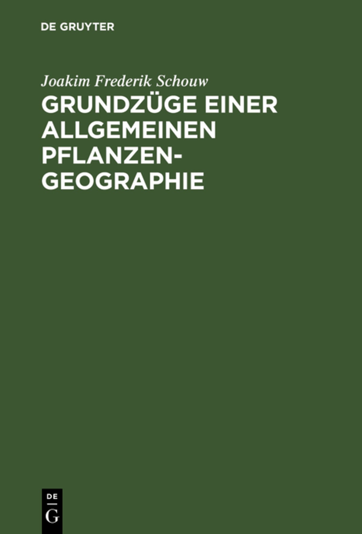 Cover image for Grundzüge einer allgemeinen Pflanzengeographie ISBN 9783111207704