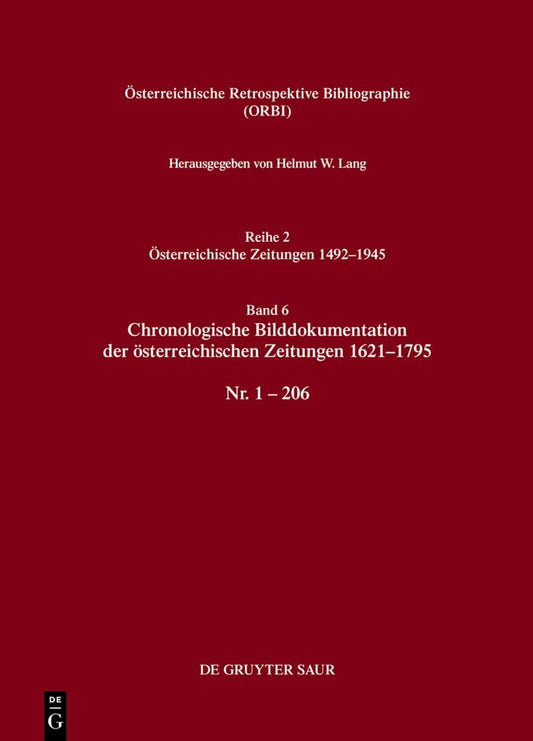 Chronologische Bilddokumentation der österreichischen Zeitungen 1621–1795