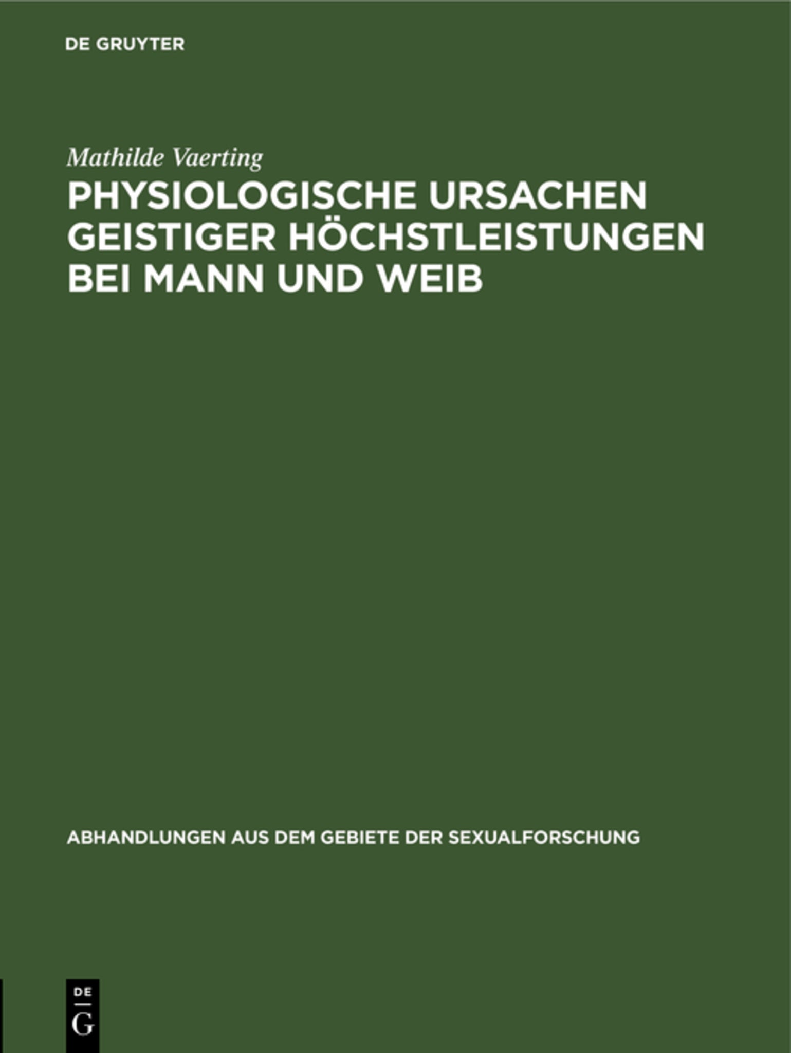 Cover image for Physiologische Ursachen geistiger Höchstleistungen bei Mann und Weib ISBN 9783111221830