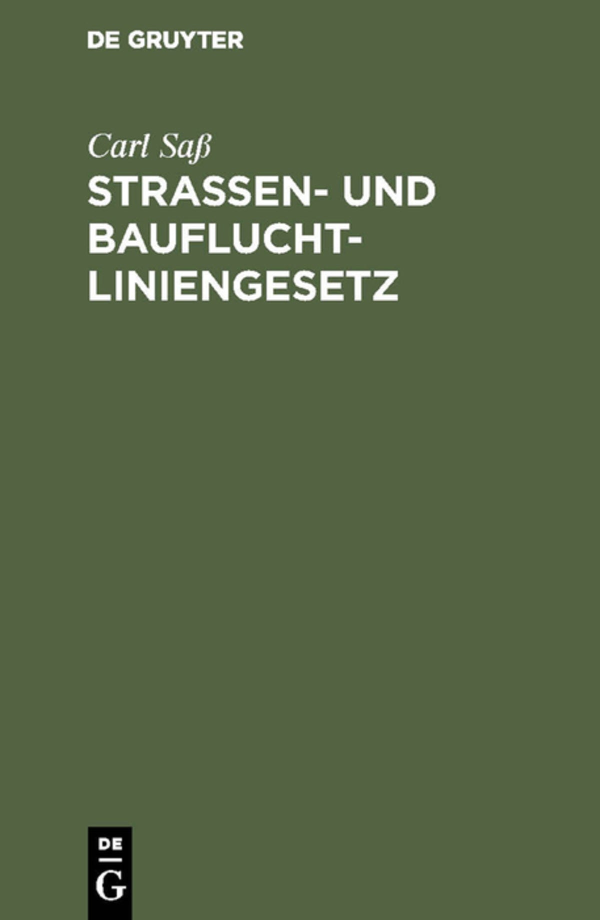 Cover image for Strassen- und Baufluchtliniengesetz ISBN 9783111225067