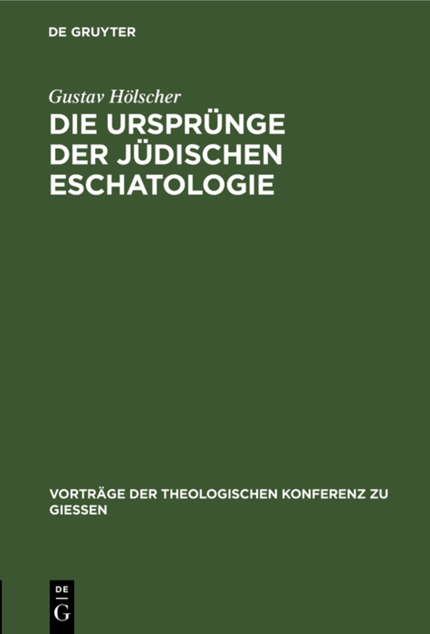 Cover image for Die Ursprünge der jüdischen Eschatologie ISBN 9783111227511