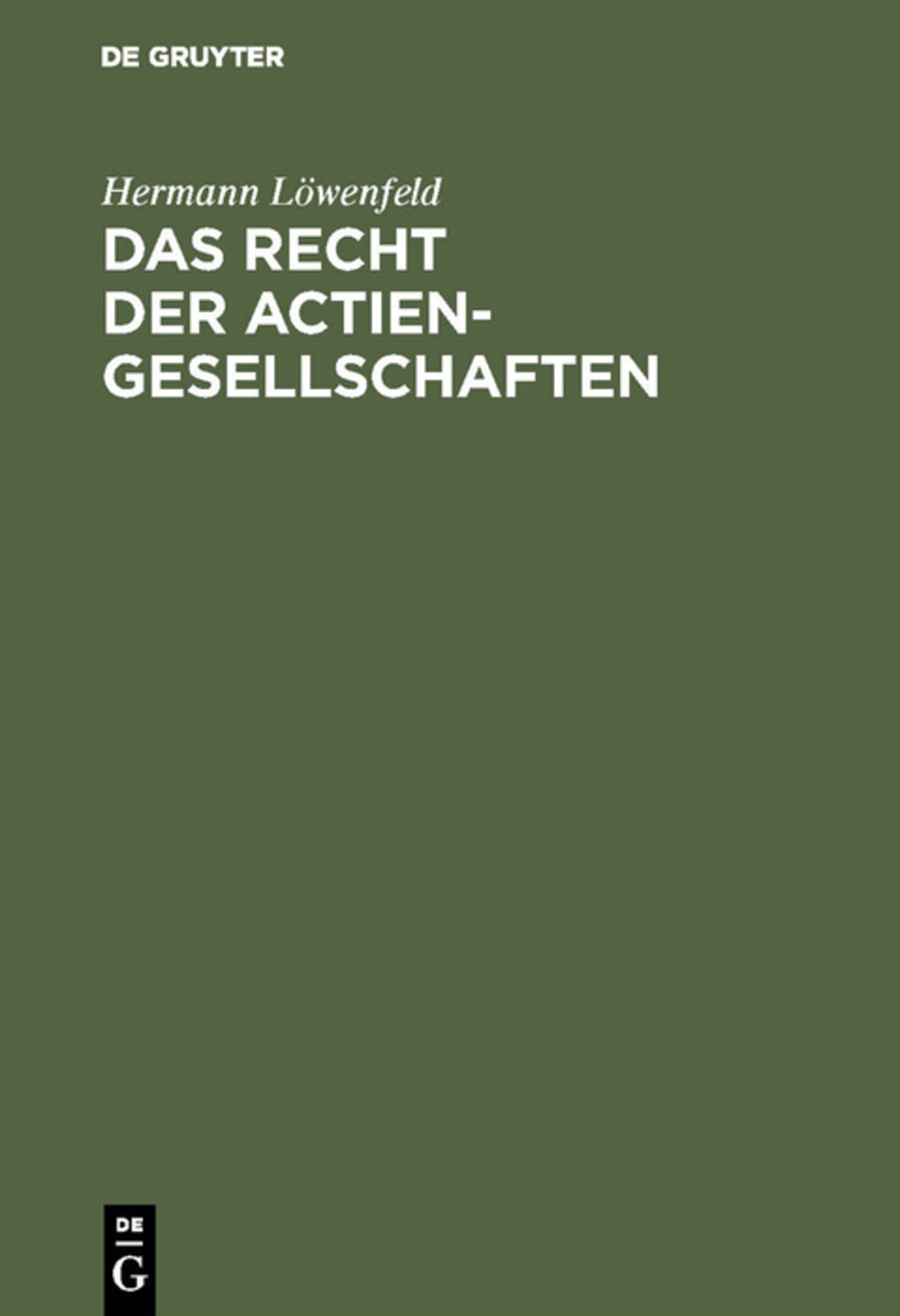 Cover image for Das Recht der Actien-Gesellschaften ISBN 9783111229454