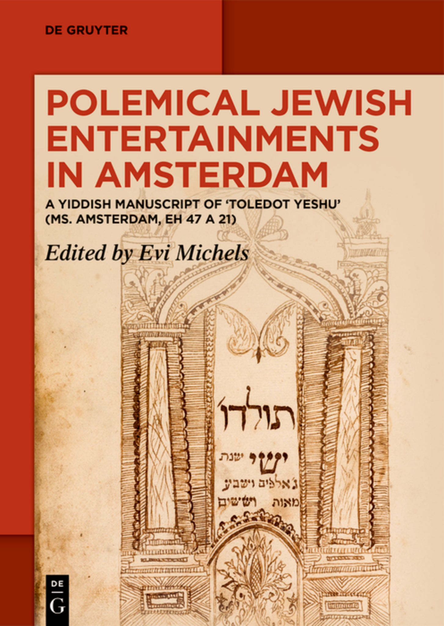 Cover image for Polemical Jewish Entertainments in Amsterdam ISBN 9783111242583