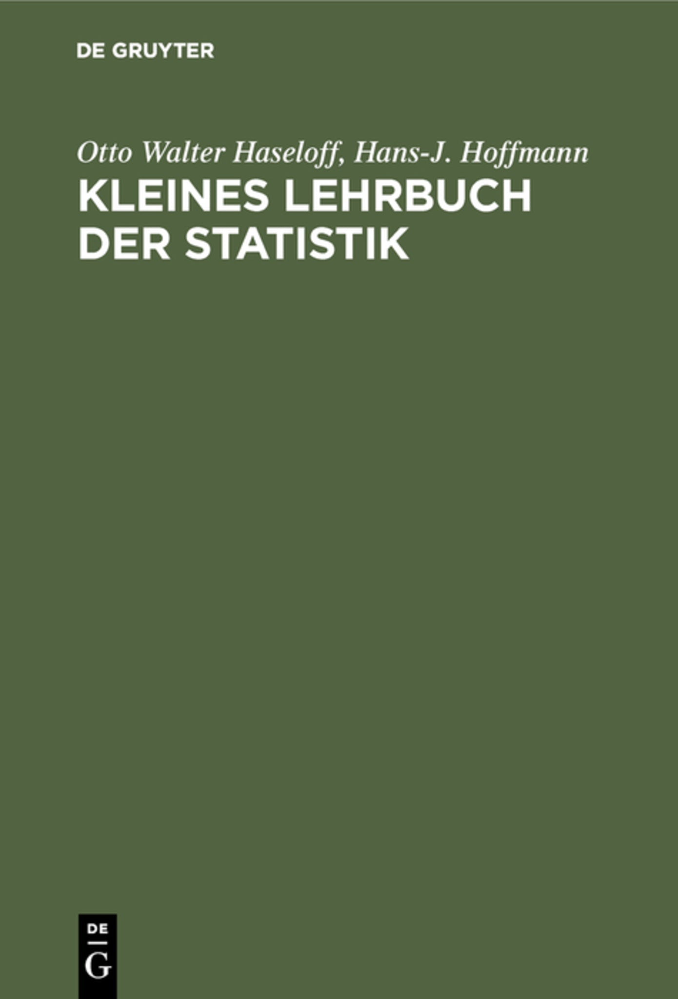 Cover image for Kleines Lehrbuch der Statistik ISBN 9783111257181